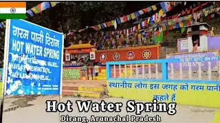 Hot water spring ( Garam pani )#Dirang  & mini vlog Arunachal pardesh