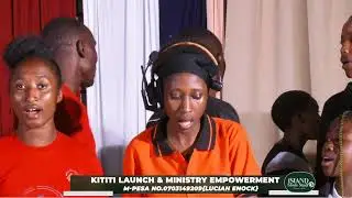 KITITI LAUNCH AND MINISTRY EMPOWERMENT BY SHALOM MINISTERS
