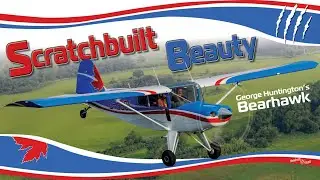 Scratchbuilt Beauty | George Huntington's Bearhawk