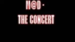 M@D - The Concert