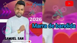 Marra de bandida - Samuel San