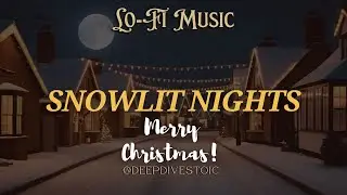 #ChristmasMusic Snowlit Nights #lofimusic