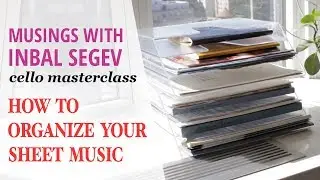 How to Organize Your Sheet Music and Practice Schedule - Musings with Inbal Segev