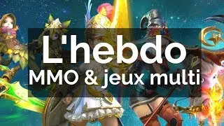 L'hebdo Actu MMO #13 - 3 NOUVEAUX MMO ! CRIMSON DESERT, PLAN 8, DokeV & + encore !