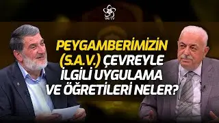 İslam'ın Sosyal Hayata Çevreye ve Yaşama Dair Kapsamı Nedir? | Cuma Sohbeti (171. Bölüm)