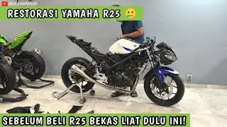 RESTORASI R25🔥 LIAT INI DULU SEBELUM BELI R25 BEKAS‼️