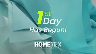 The 1st Day of HOMETEX 2025 has Begun!