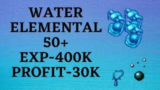 TIBIA CA&Ccedil;ADAS - ED/MS - [Water Elemental - 50+] - 400k/h EXP 30k PROFIT