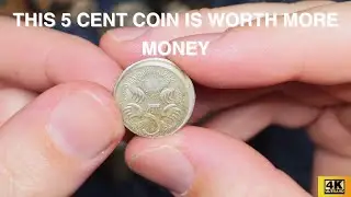 Coin collecting one of a kind 5 cent coin worth money! 