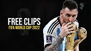 Lionel Messi ► Free Clips ● FIFA World Cup 2022