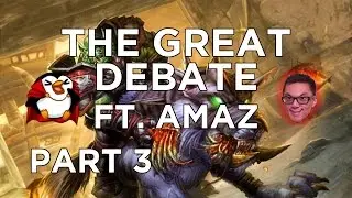 Hearthstone: The Great Debate ft. Amaz Part 3