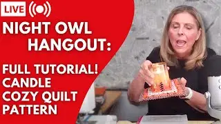Night Owl Quilting Hangout: Free Quilt Pattern!