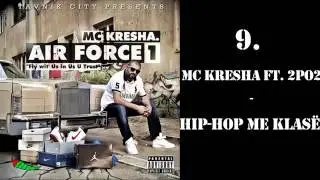 Mc-Kresha ft 2po2- Hip-Hop Me Klas