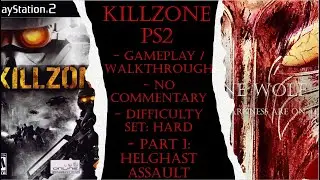 Killzone PS2 (Hard) Gameplay Walkthrough Part 1 (No Commentary)