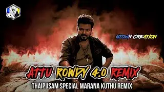 Attu Rowdy 4.0 Remix - GTown Creation | Exclusive Thaipusam folk mix | Top Tamil Hit remix &bull; 2025