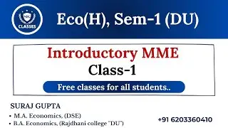 Introductory MME | Class-1 | Economics(H), Sem-1 (DU) | By SIG CLASSES | #mme #Introductory_mme