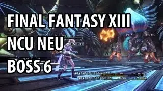 [Final Fantasy XIII] NCU/NEU - Boss 06 - Aster Protoflorian 04:16