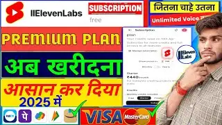 Elevenlabs से Subscription Purchase Easy कर दिया | Upi से Elevenlabs पर payment कैसे करें 2025 ?