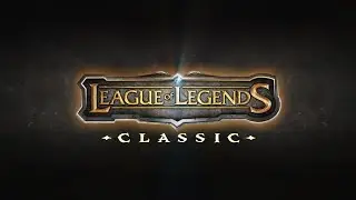 League of Legends: Classic
