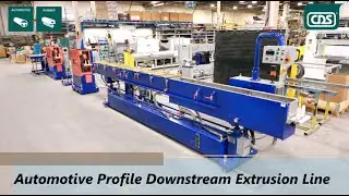 CDS &ndash; Automotive Profile Downstream Extrusion Line