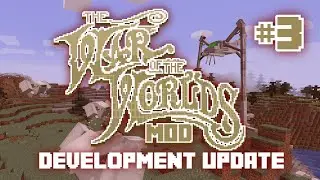 War of the Worlds Mod | Development Update #3 - ULLA!