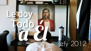 A &Eacute;l le doy todo (Give it all to Him) efy 2012 espa&ntilde;ol