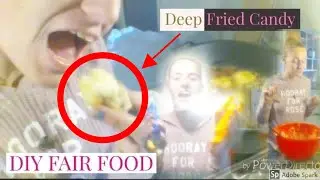EASY DEEP FRIED CANDY ( GREAT FOR KIDS) BLOOPER AT THE END