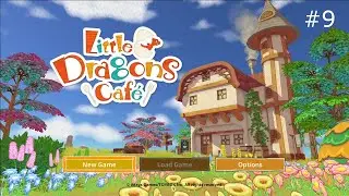 Little Dragons Cafe #9 Switch Playthrough (Maurice the Ghost 👻)