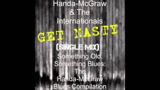 Get Nasty ( Hooker boogie by Handa-McGraw & The Internationals) #blues #boogie