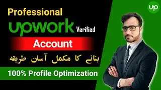 How to Create Account on Upwork and Complete Setup | Upwork Complete Account Setup
