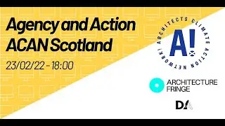 Agency and Action | ACAN Scotland