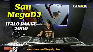 SAN MEGADJ - Participa&ccedil;&atilde;o na Live 06-07 - ItaloDance2000