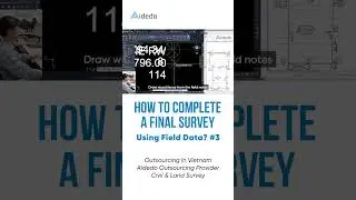 #3 How to Complete a Final Survey Using Field Data   Aidedo