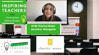 Annalise Bourgeois and Danny Hauger Discuss the Impact of Charity Water Providing Clean Water