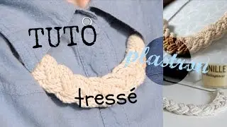 TUTO : Collier plastron tress&eacute;