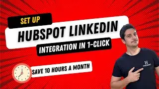 Connect HubSpot to LinkedIn in 1-click [2025 Guide]