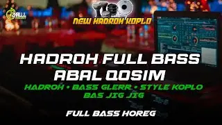 HADROH FULL BASS - ABAL QOSIM-  STYLE HADROH FULL BASS