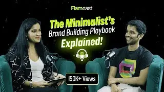 Iconic brand storytelling with thoughtful minimalism | Sahil Vaidya [The Minimalist] x Nidhi Kohli