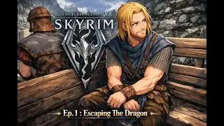 Vanilla Skyrim Ep.1  | Escaping The Dragon 