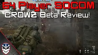 64 Player SOCOM? CROWZ Beta Review! #crowz #crowzbeta