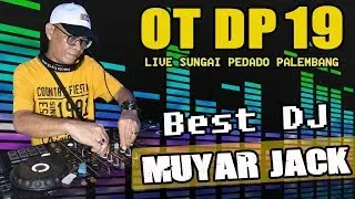 DJ NAKAL ❗ - OT Dp 19 Sungai Pedado Palembang