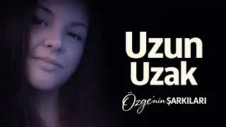 Uzun Uzak | Yeni Şarkı | 80’ler ve 90’lar Müzik 
