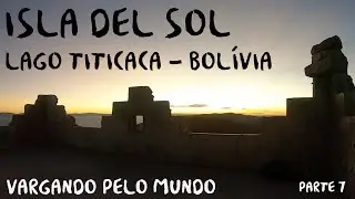 ISLA DEL SOL LAGO TITICACA, BOLIVIA VARGANDO PELO MUNDO