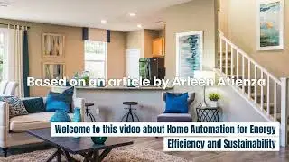Home Automation for Energy Efficiency and Sustainability