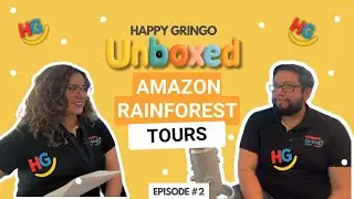 🎙️ Happy Gringo Unboxed | Explore Ecuador's Amazon: Wildlife, Tips & Jungle Tours 🎙️