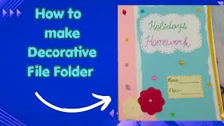 How to make decorative file folder. # Craft video # Anaya's Orbit.
