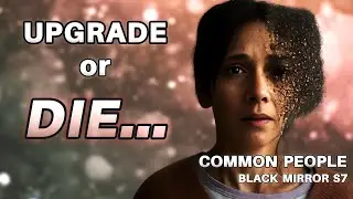 Common People, Common Fate : Black Mirror Season 7 Episode 1 Analysis
