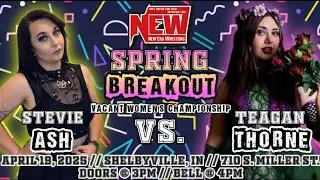 Teagan Thorne v Stevie Ash @ New Era Wrestling, Shelbyville, IN 4.19.25