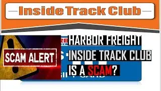 Harbor Freight Inside Track Club Membership is a Scam?