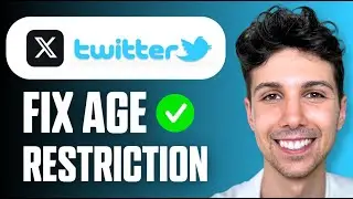 How To Fix Age Restriction on X (Verify Your Account 2026)